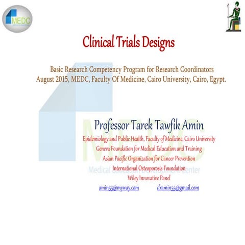 Clinical trials designs
