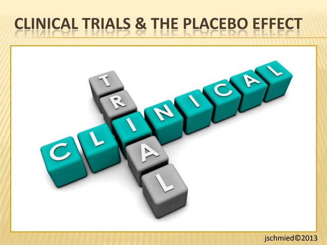 Clinical trials placebo effect