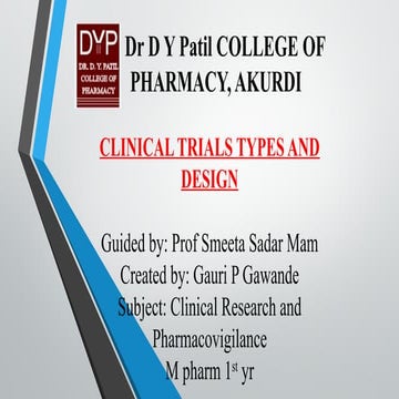Clinical Trials Types and Design Presentation.pptx