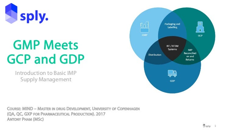 Clinical Trial Supply Gmp Meets Gcp And Gdp University Of Copenhagen