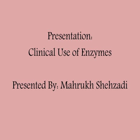 Clinical use of enzymes