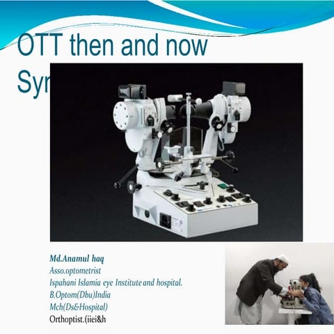 Optom Anamul Haq( synoptophore) 