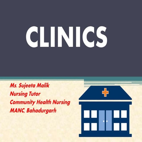 Clinics