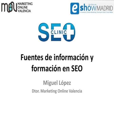 ClinicSEO eshow Madrid 2012 Miguel Lopez