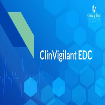 EDC In Clinical Trials By ClinVigilant