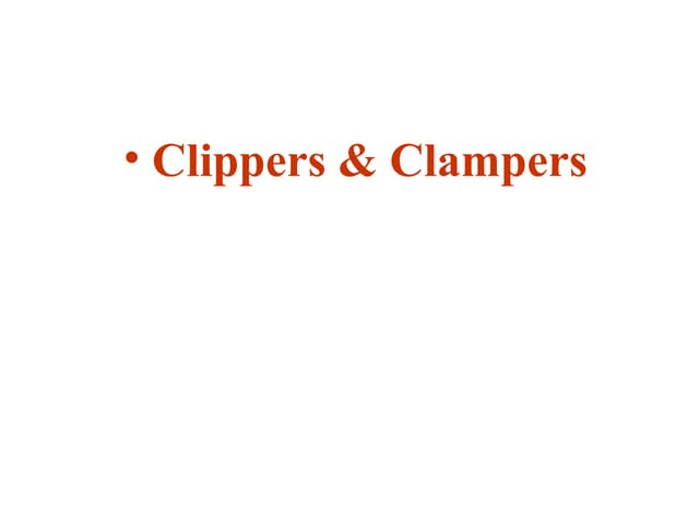 Clippers and clampers