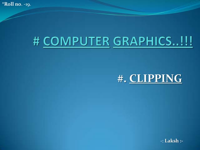 Clipping in Computer Graphics