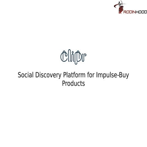 Clipr rodinhood openhouse