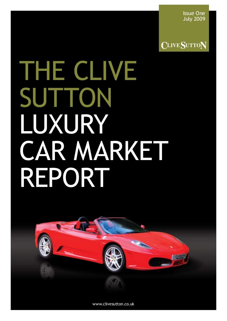 Clive Sutton Luxury Car Market Report