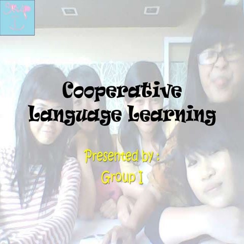 Cooperative Language Learning-group I 