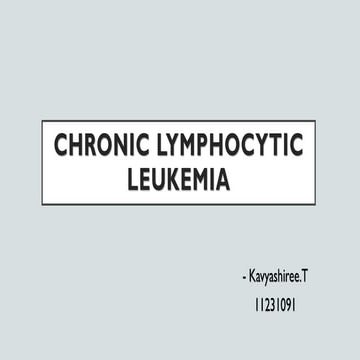 CHRONIC LYMPHOCYTIC LEUKAEMIA pdf explanation | PDF