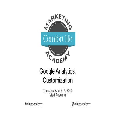 Google Analytics : Customization (for Retirement Communities)