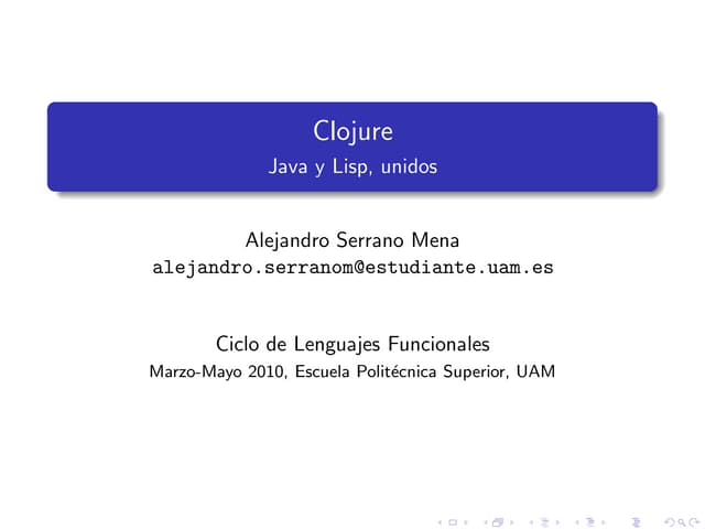 Clojure: Java y Lisp, unidos