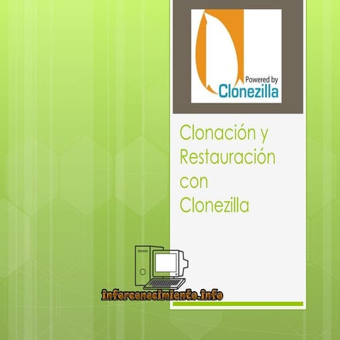 Tutorial Clonezilla: Clonación y Restauración