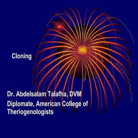 Cloning