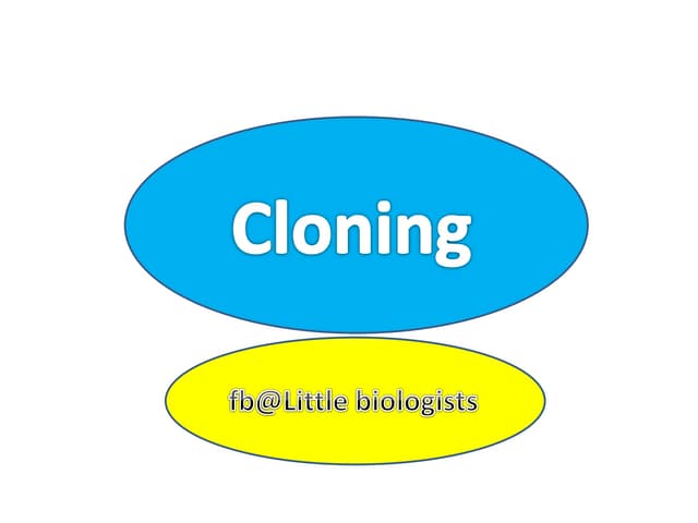 Cloning