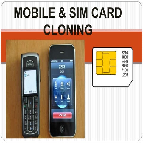 Mobile Phone and SIM card cloning