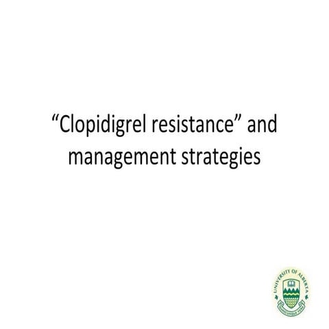Clopidogrel resistance