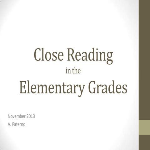 Close reading in the elementary grades