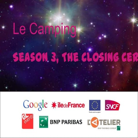 Closing Ceremony of Le Camping, season 3