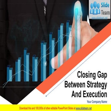 Closing Gap Between Strategy And Execution PowerPoint Presentation Slides 