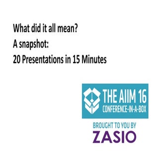 #AIIM16 wrap up -- what did it all ...