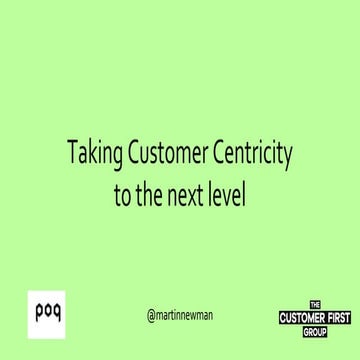 Taking Customer Centricity to the Next Level