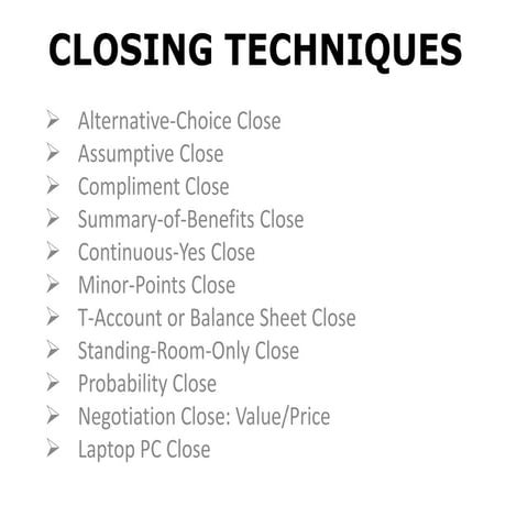 Closing sales technique