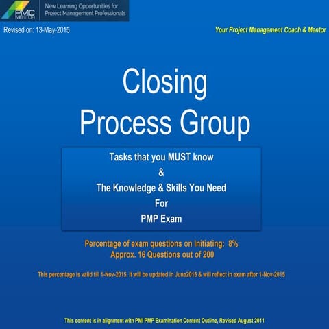 PMP TKS GUIDE:  Closing Process Group; Tasks, Knowledge & Skills