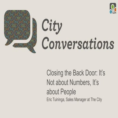 The City Conversation - Closing the Back Door