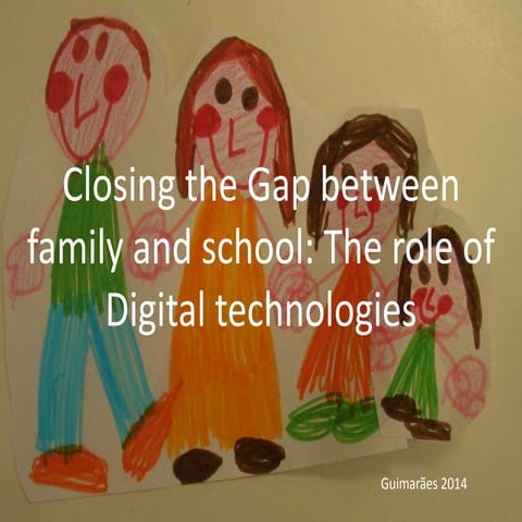 Closing the gap between family and school