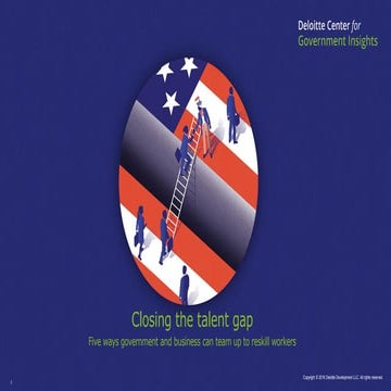 Closing the talent gap: Five ways government and business can team up to resk...