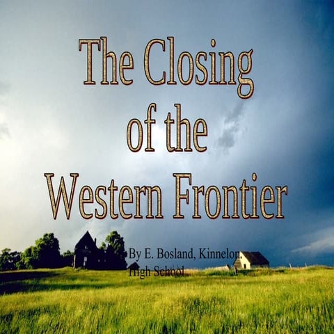 Closing thewesternfrontier