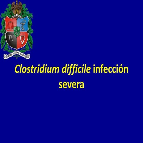 Clostridium difficile infección severa