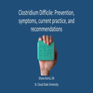 Clostridium difficile powerpoint presentation | PPTX