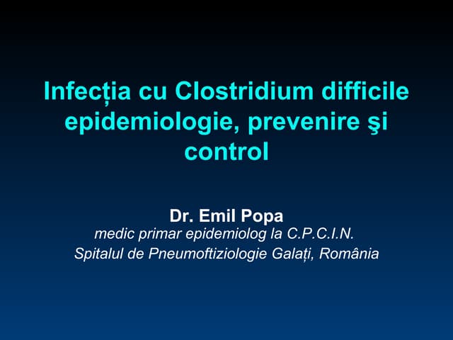 Clostridium difficile prezentare în limba româna