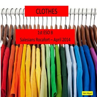 Clothes and complements - ESO 1B - ...