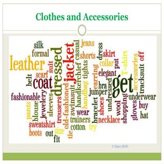Clothes vocabulary and adj. order