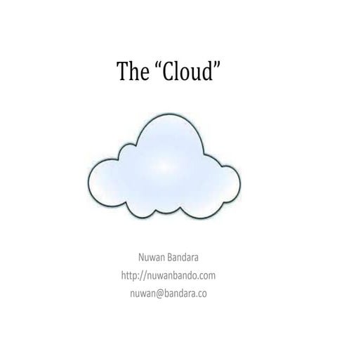 The Cloud