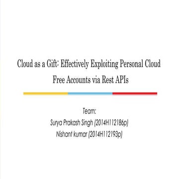 Cloud as a GIFT: Exploiting Personal Cloud Free Accounts via Rest APIs