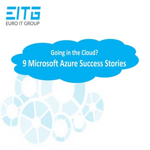 9 Cloud Success Stories - Microsoft Azure