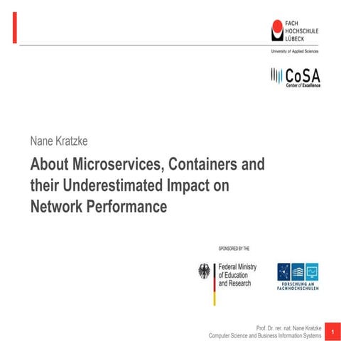 About Microservices, Containers and their Underestimated Impact on Network Pe...