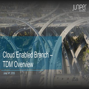 cloud-enabled-branch-tdm-presentation.pptx