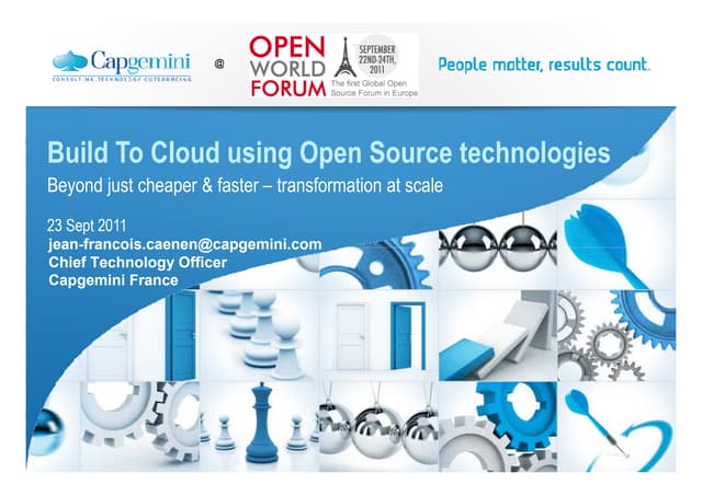 Cloud / Build to cloud using Open Source - Jean-Francois Caenen, CapGemini