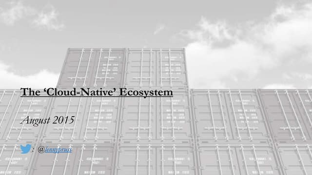 'Cloud-Native' Ecosystem - Aug 2015