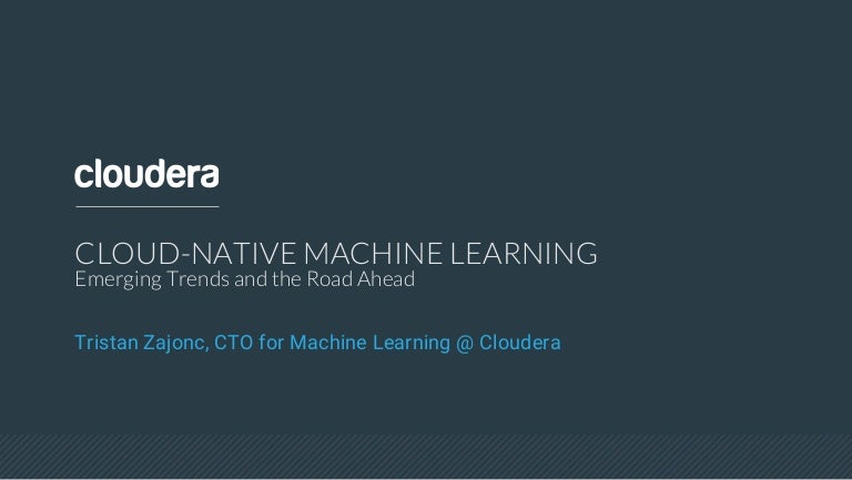 cloud native machine learning
