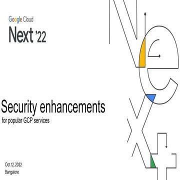 Security enhancements for popular GCP services