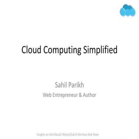 Cloud Computing Simplified