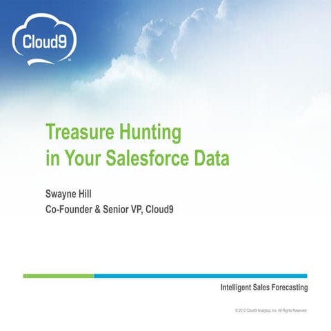 Cloud9 treasure-hunting-in-your-salesforece-data