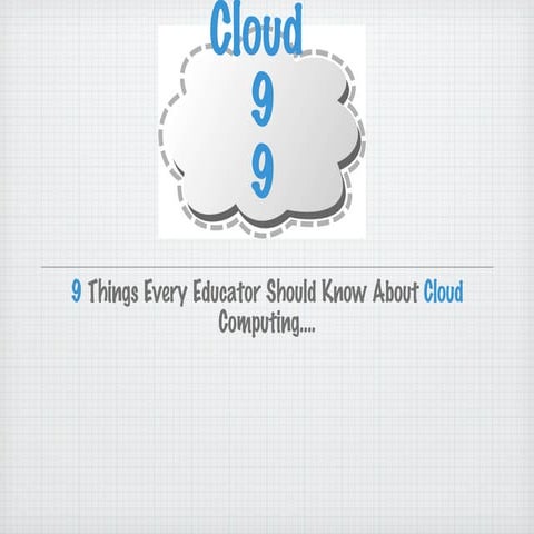Cloud 9 presentation